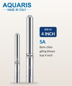 Bơm chìm giếng khoan Aquaris Seri SA 4 inch